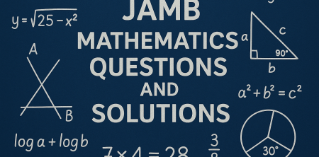 JAMB Mathematics Questions and Solutions