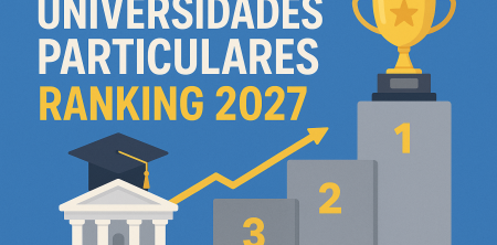 Universidades Particulares: Ranking 2027