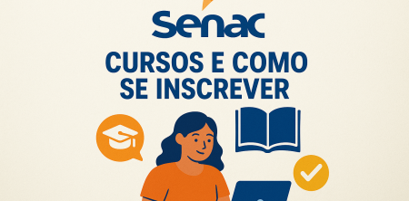 SENAC: Cursos e Como se Inscrever