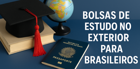 Bolsas de Estudo no Exterior para Brasileiros