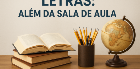 Letras na Educação: Transformando o Aprendizado Além da Sala de Aula
