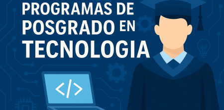 Programas de Posgrado en Tecnología