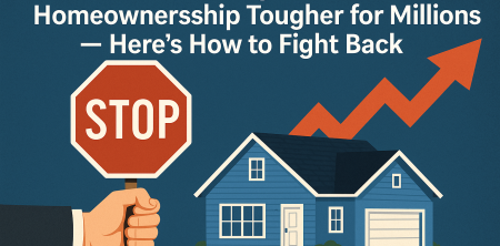 This One Change Just Made Homeownership Tougher for Millions — Here’s How to Fight Back