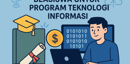 Beasiswa untuk Program Teknologi Informasi