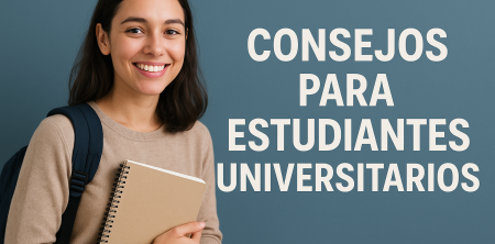 Consejos para Estudiantes Universitarios