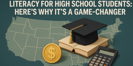 30 States Now Mandate Financial Literacy for High School Students: Here’s Why It’s a Game-Changer