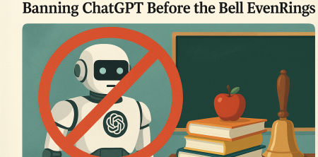 The AI Showdown: Why Schools Are Banning ChatGPT Before the Bell Even Rings