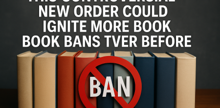 This Controversial New Order Could Ignite More Book Bans Than Ever Before