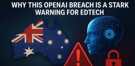 Australia’s AI Nightmare: Why This OpenAI Breach Is a Stark Warning for Edtech