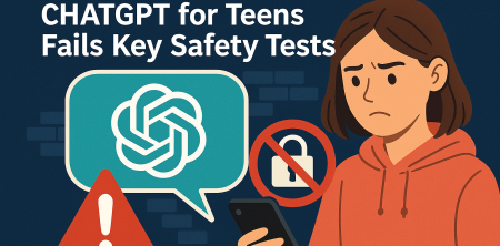 Common Sense Finds ChatGPT for Teens Fails Key Safety Tests