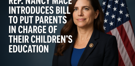Rep. Nancy Mace Introduces Bill to Put Parents in Charge of Their Children’s Education