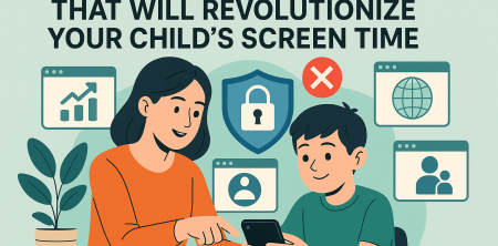 7 Parental Control Apps That Will Revolutionize Your Child’s Screen Time